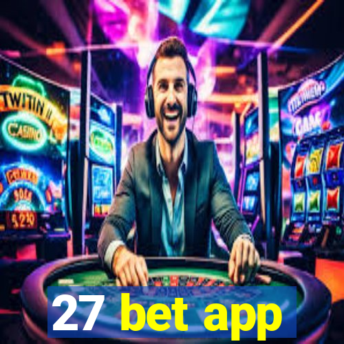 27 bet app